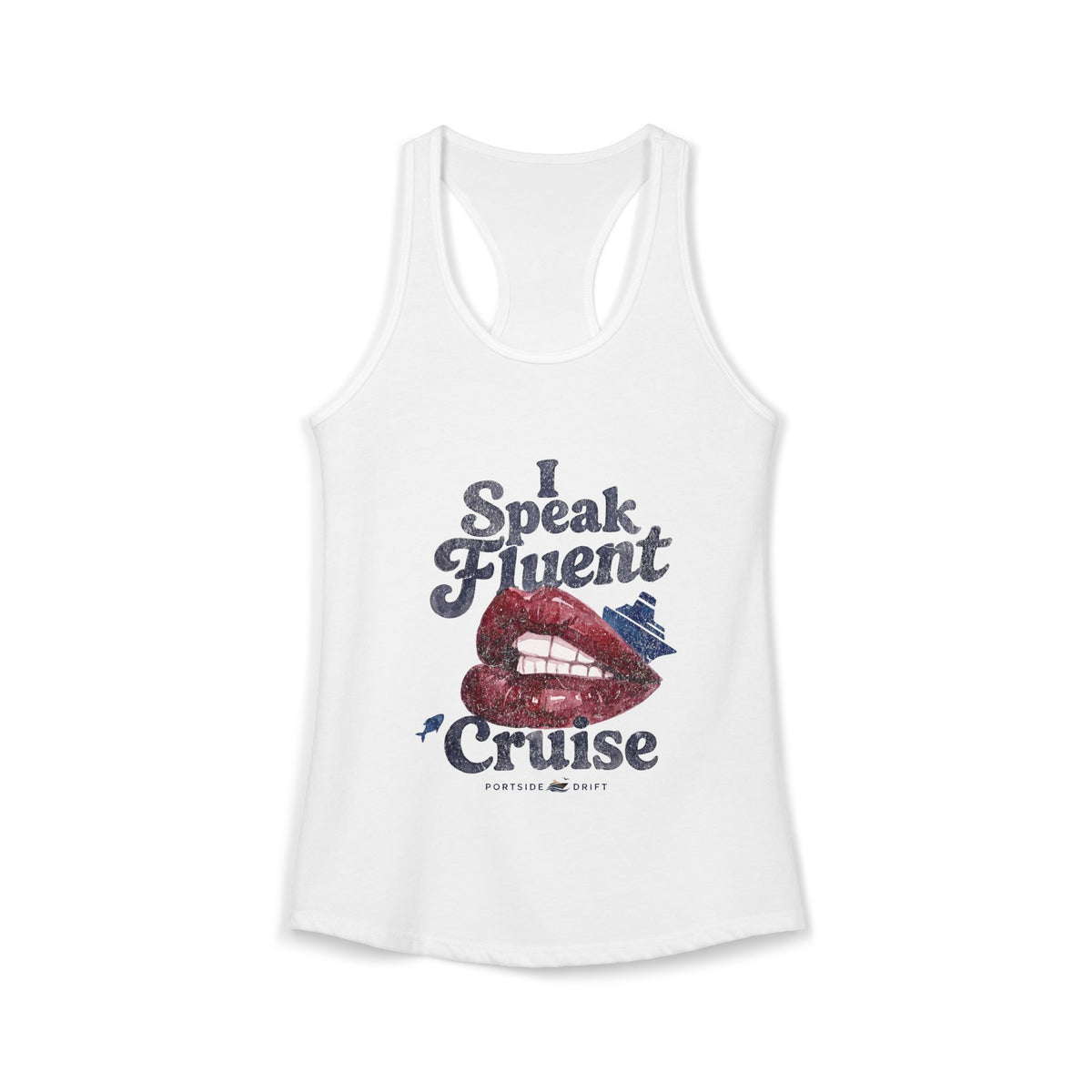 Racerback Tank - I Speak Fluent Cruise