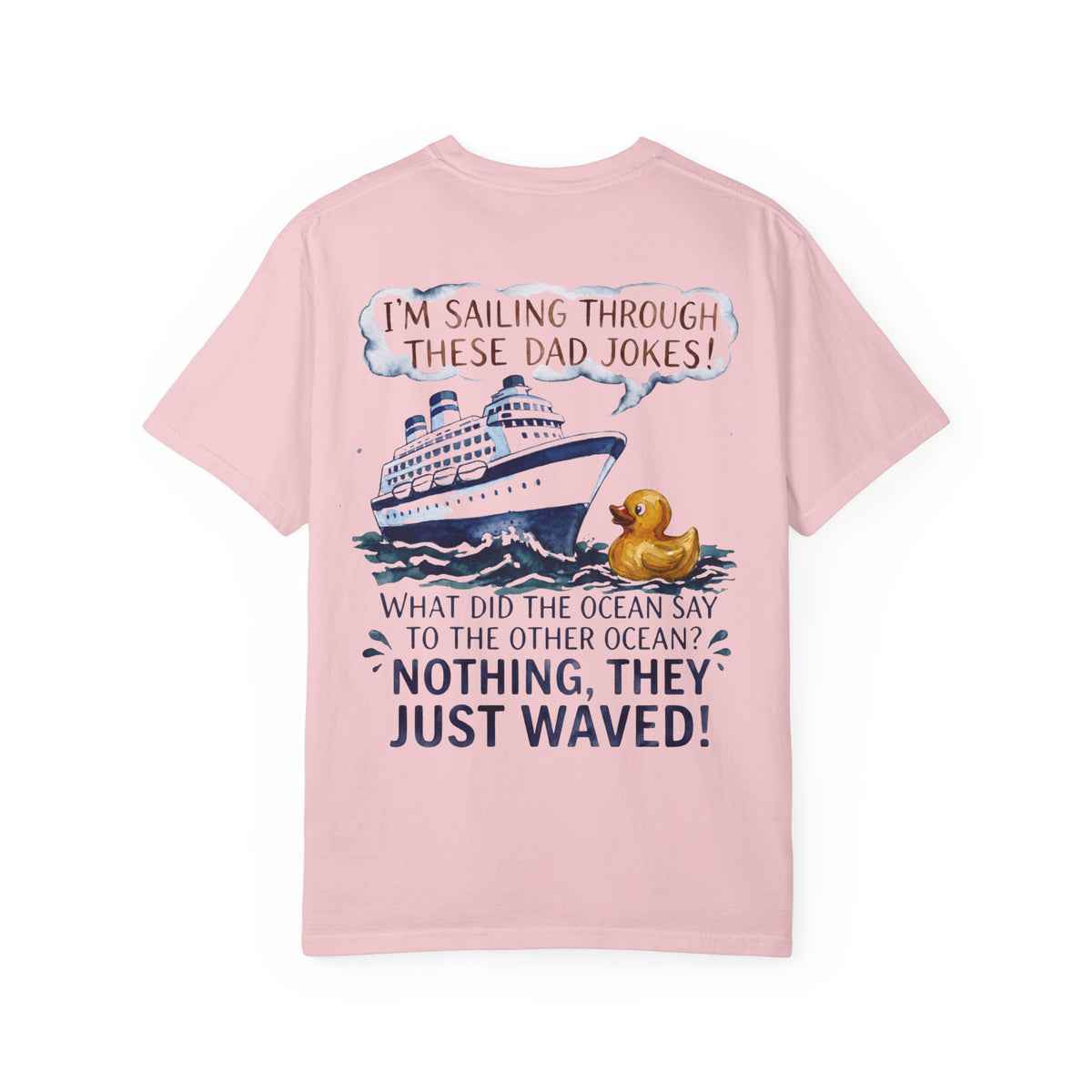 Sailing Through these Dad Jokes T-Shirt