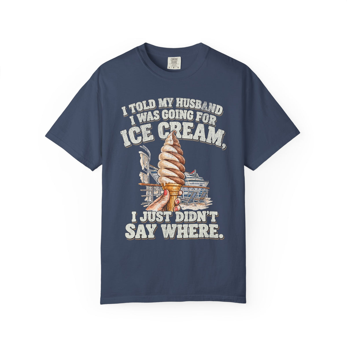 I didn't say where I was gettin Ice Cream