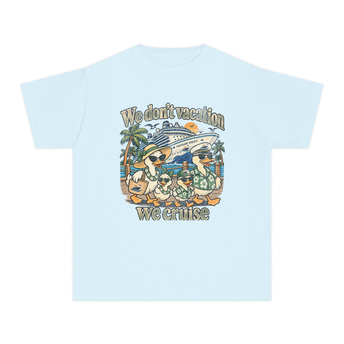 Youth Tee — We don't Vacation We Cruise