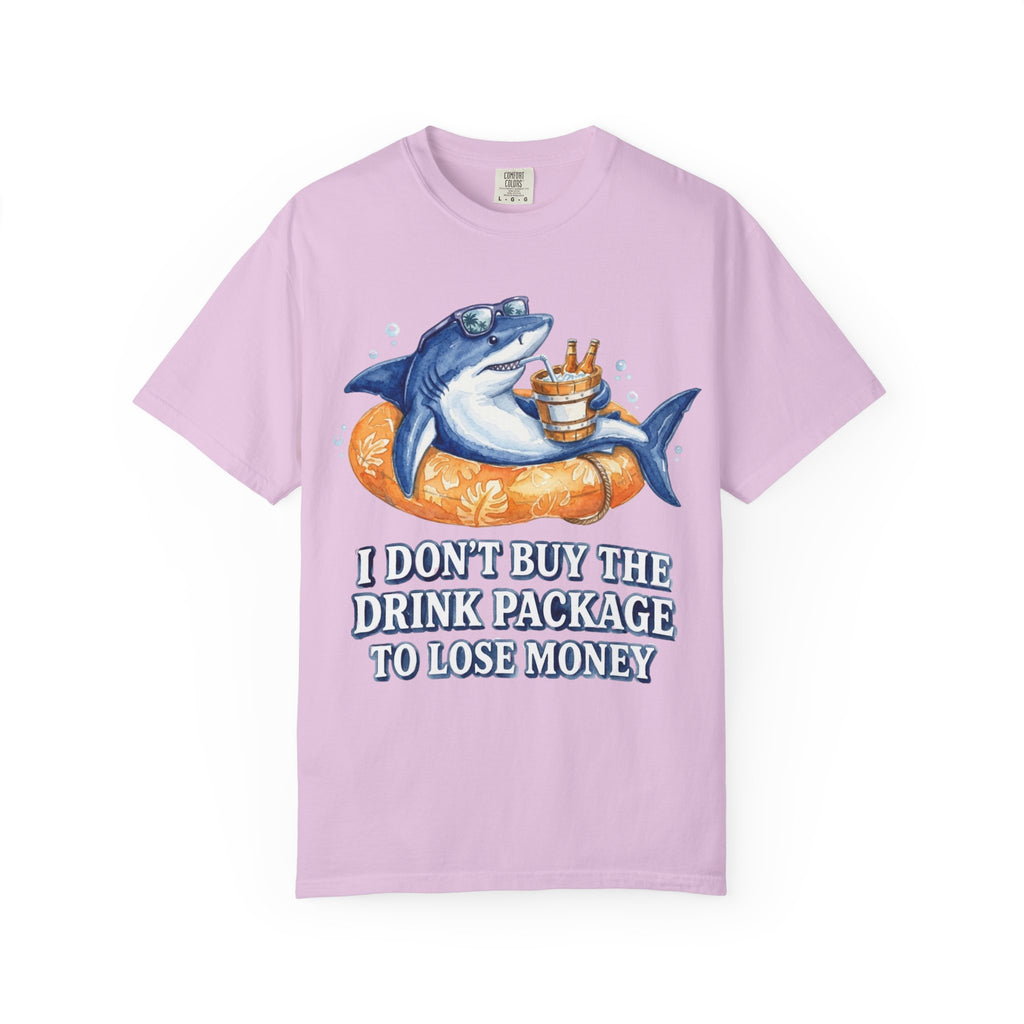 I don't buy the Drink Package T-Shirt
