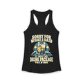 Racerback Tank - Sorry For Waht I Said