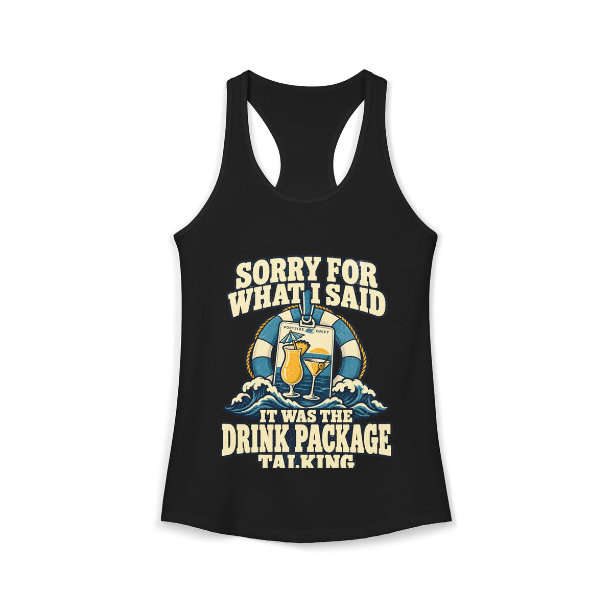 Racerback Tank - Sorry For Waht I Said