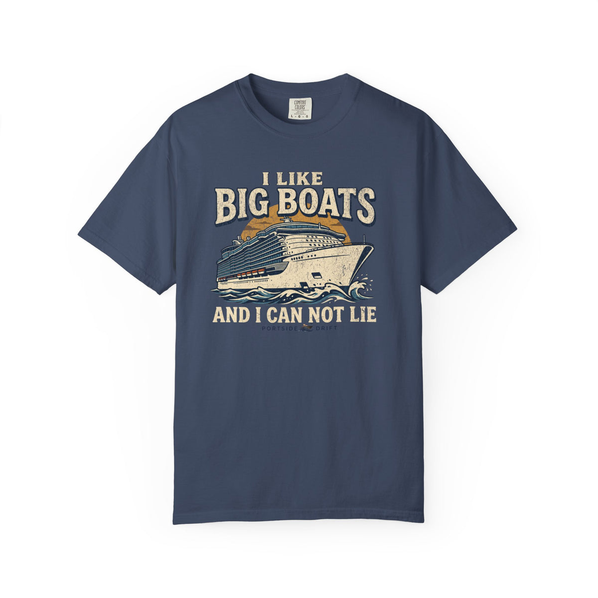 I Like Big Boats Funny Cruise Lover