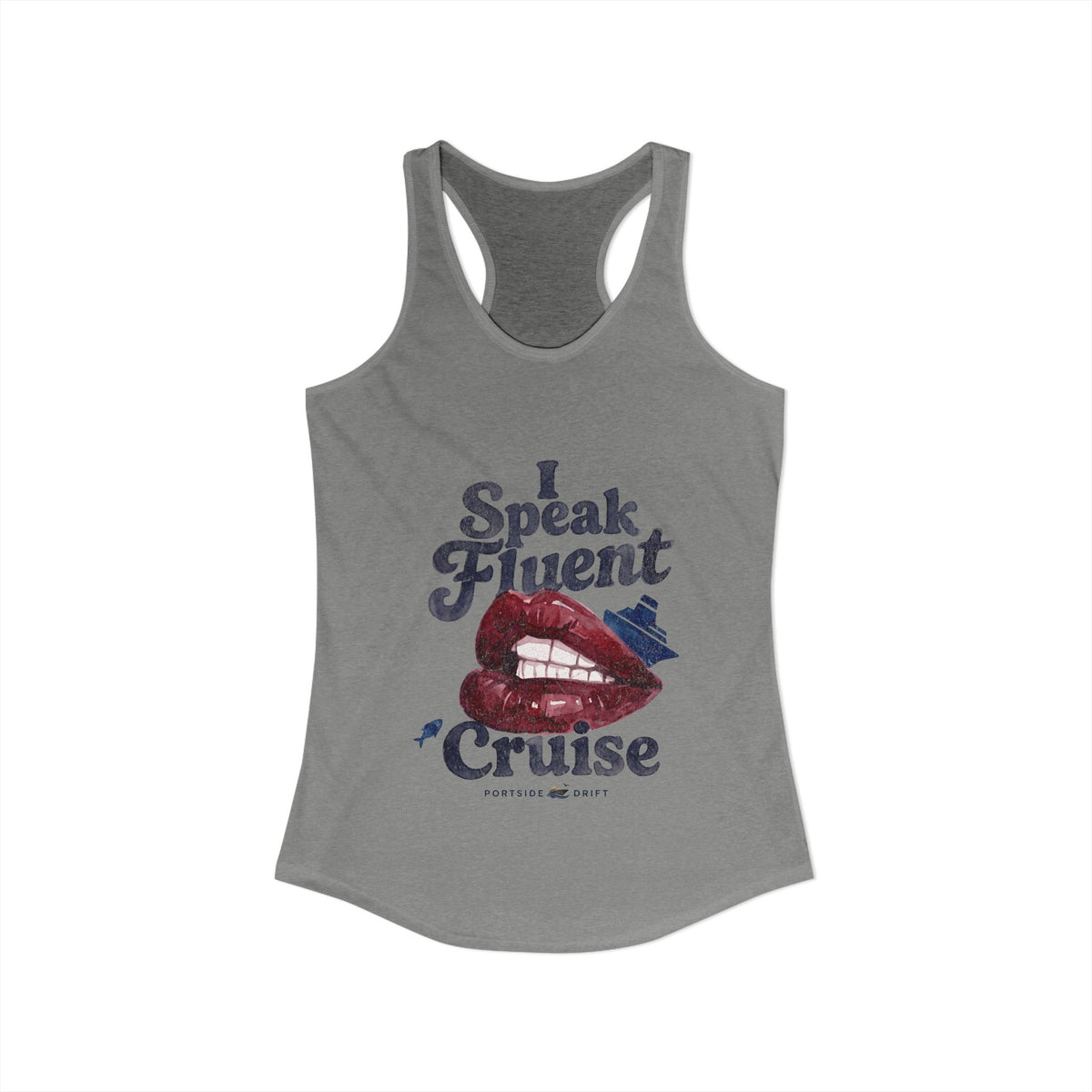 Racerback Tank - I Speak Fluent Cruise