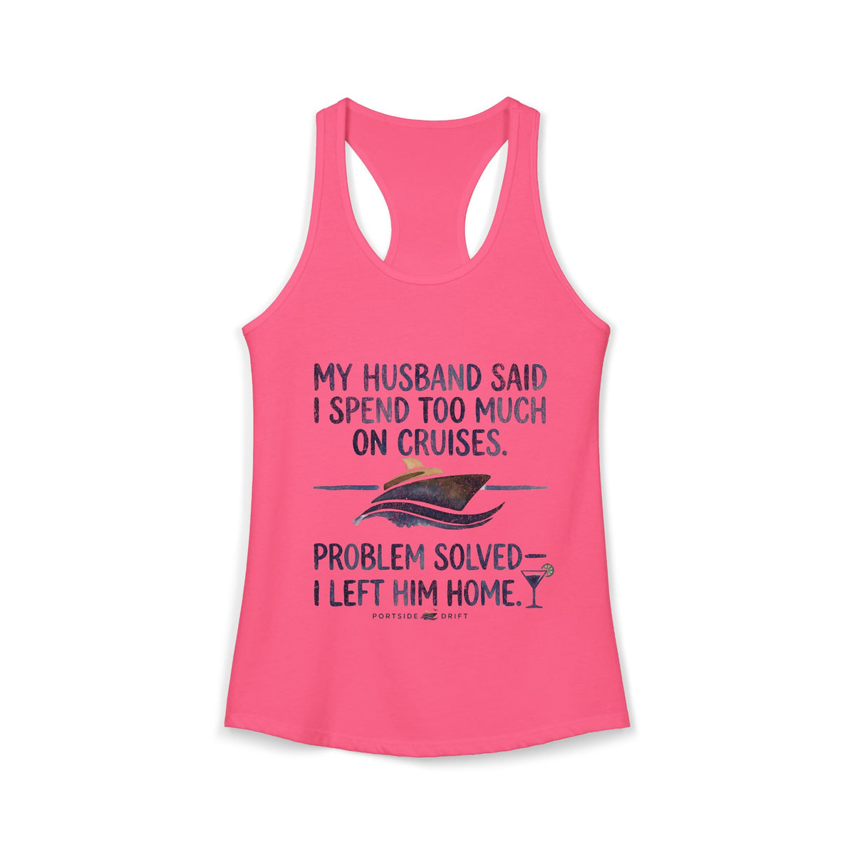Racerback Tank - Problem Solve Leave Husband Home