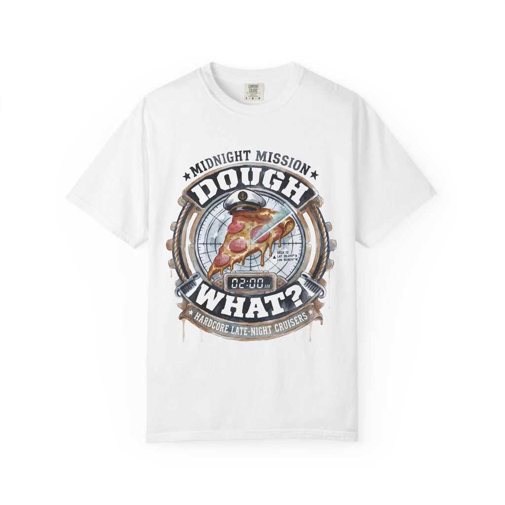 Dough What T-Shirt