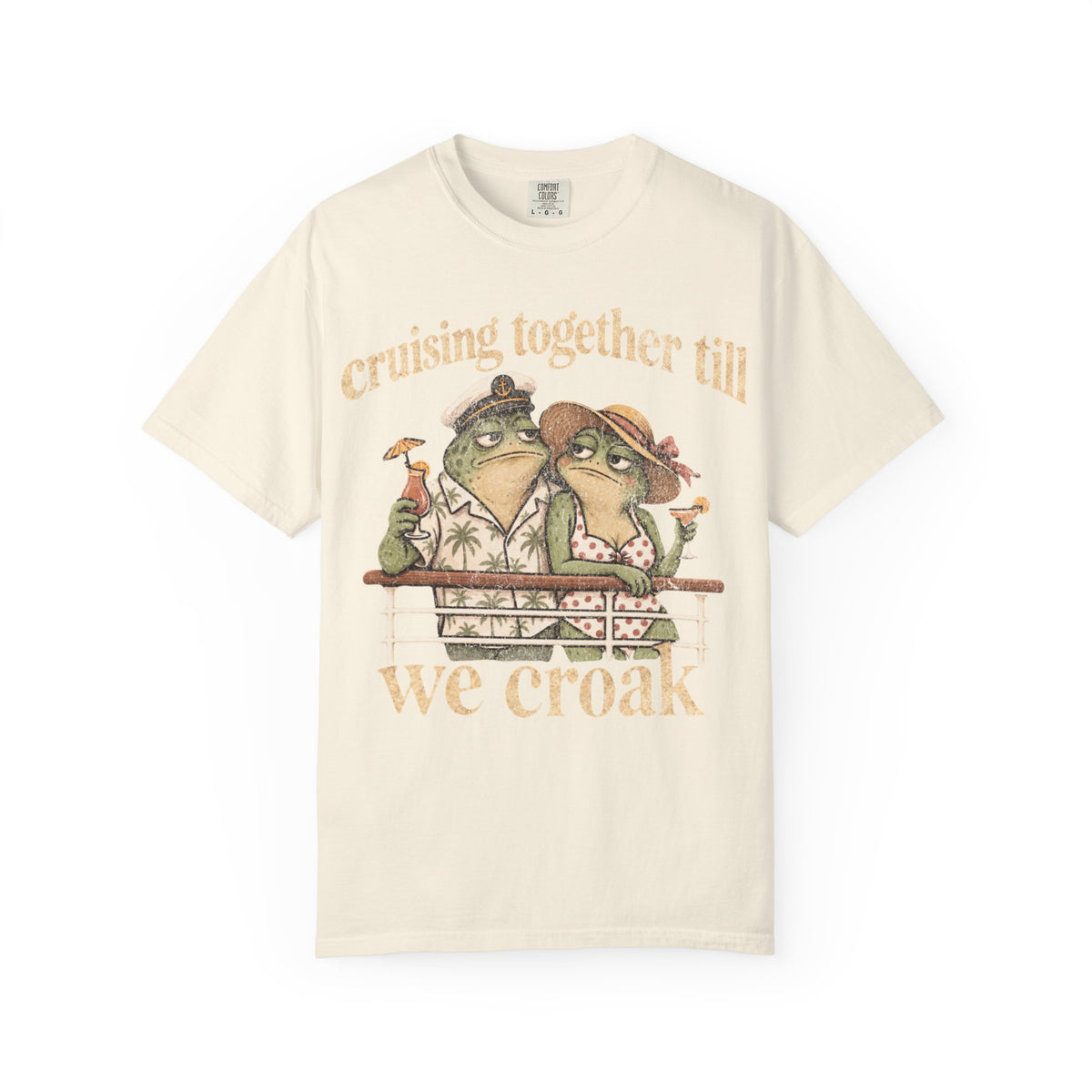 Cruise together till we Croak