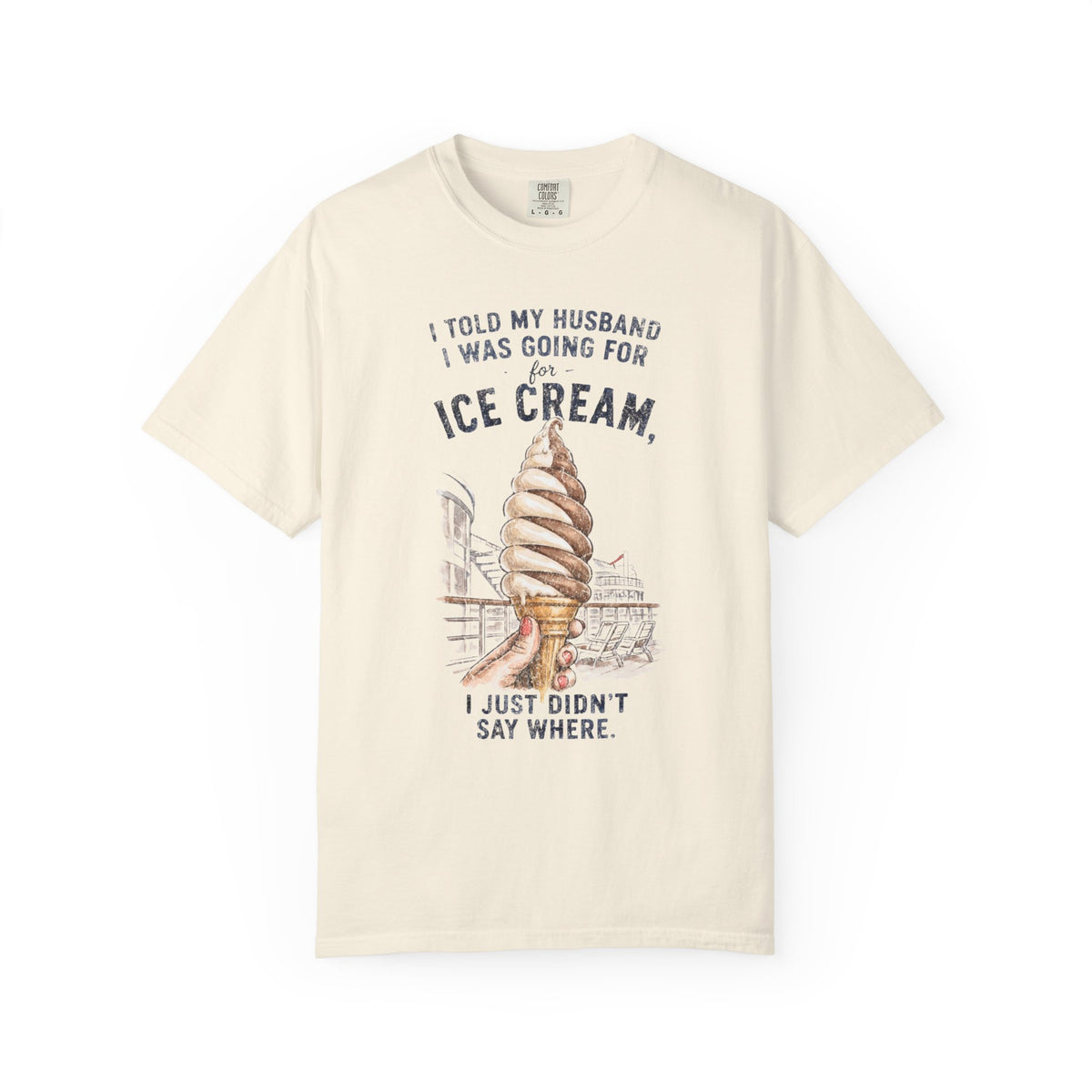 I didn't say where I was gettin Ice Cream