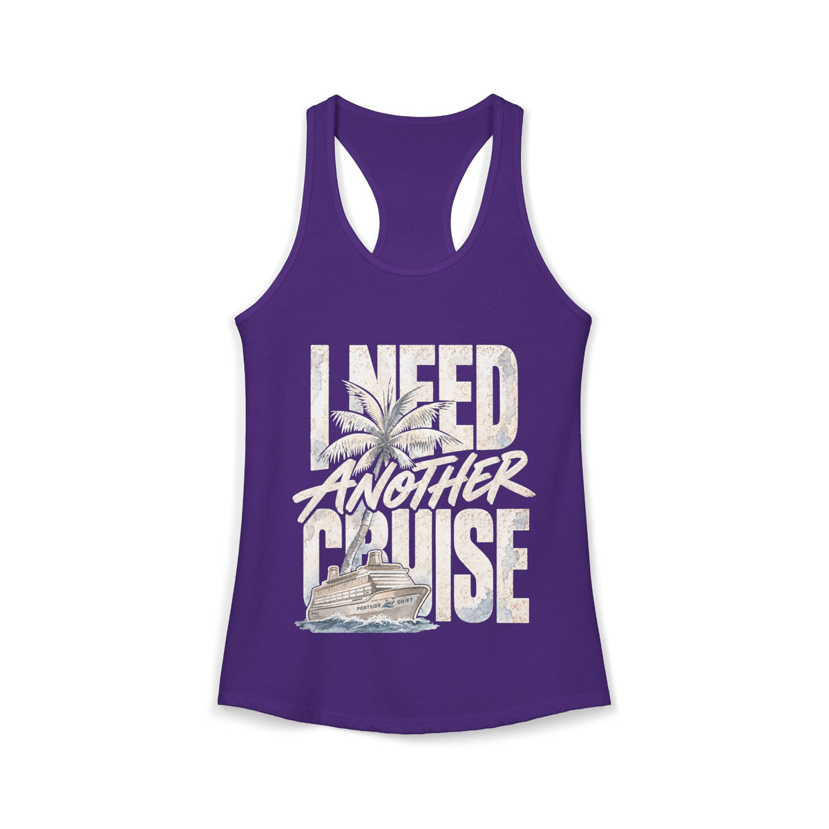 Racerback Tank - Cruise I need Another