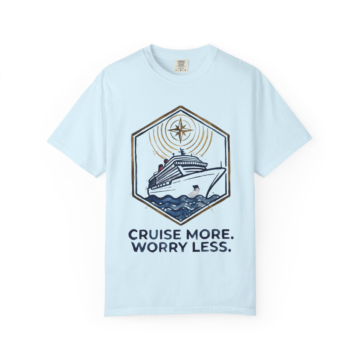Cruise More Worry Less T-Shirt