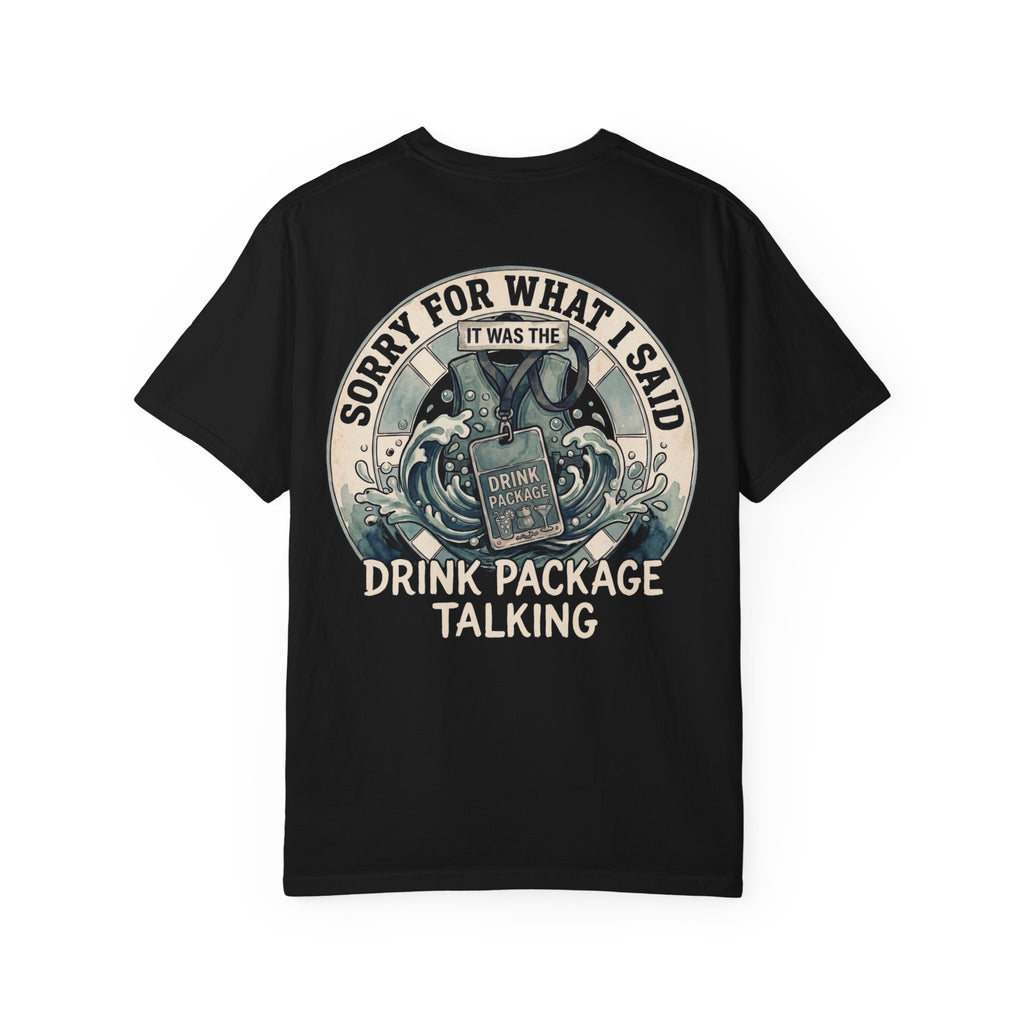 Sorry For What I Said T-Shirt