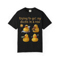 Trying to get my Ducks in a Row