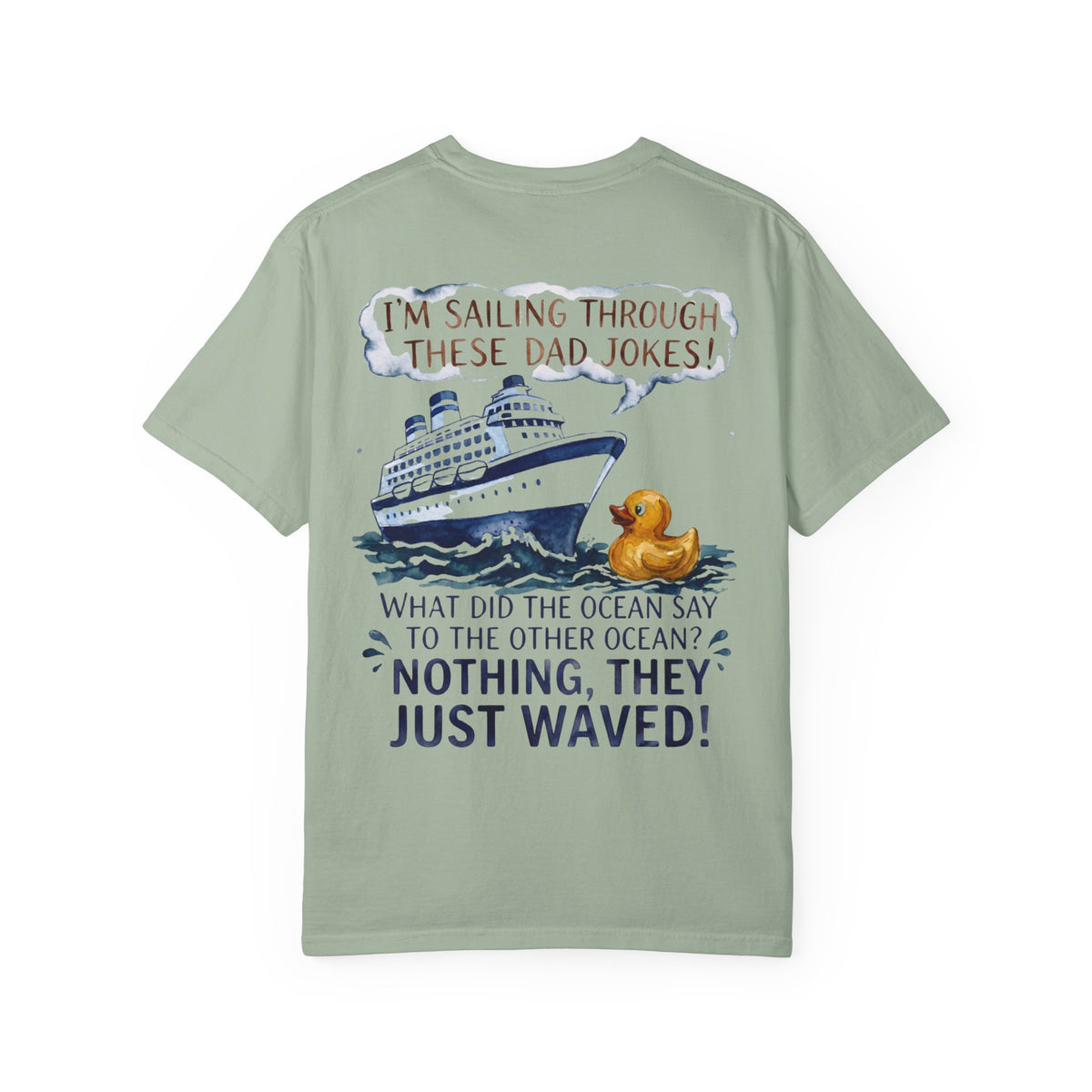 Sailing Through these Dad Jokes T-Shirt
