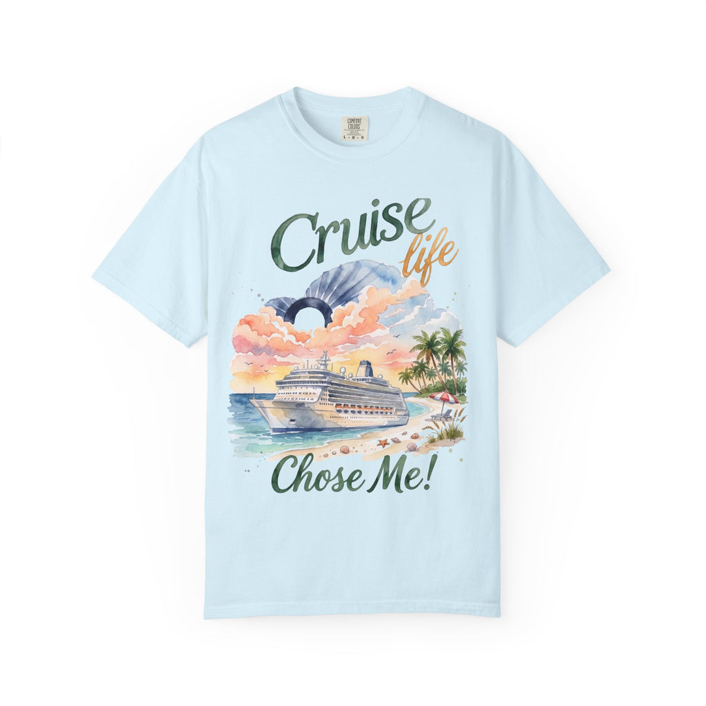 Cruise Life Chose me T-Shirt