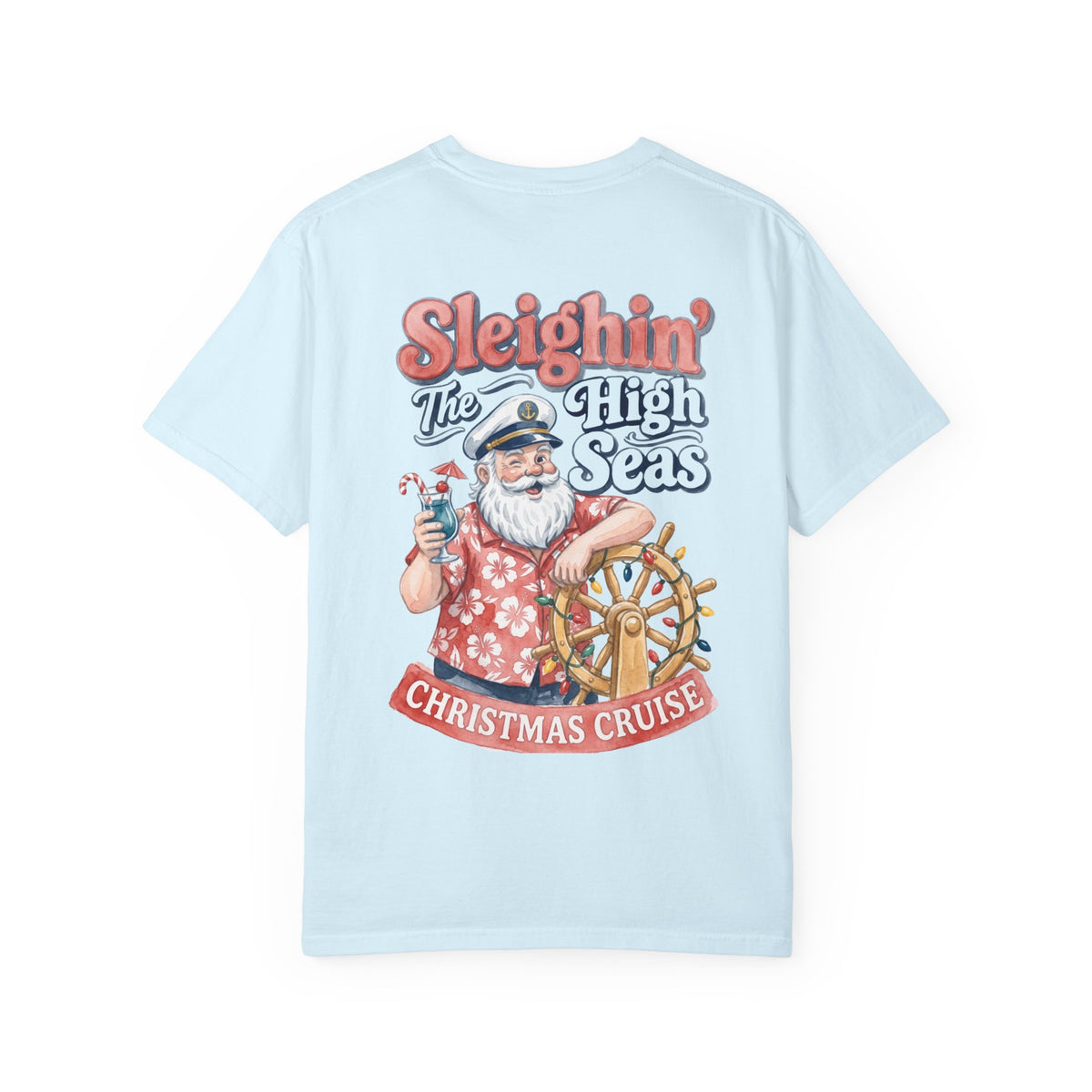 Sleighin the High Seas T-Shirt