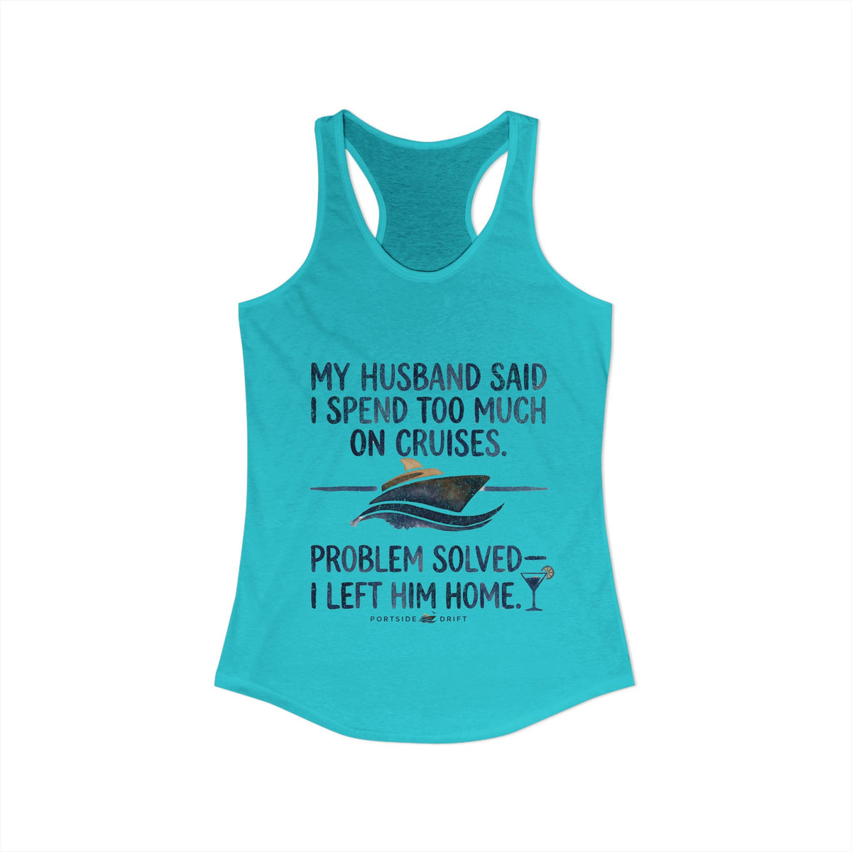 Racerback Tank - Problem Solve Leave Husband Home
