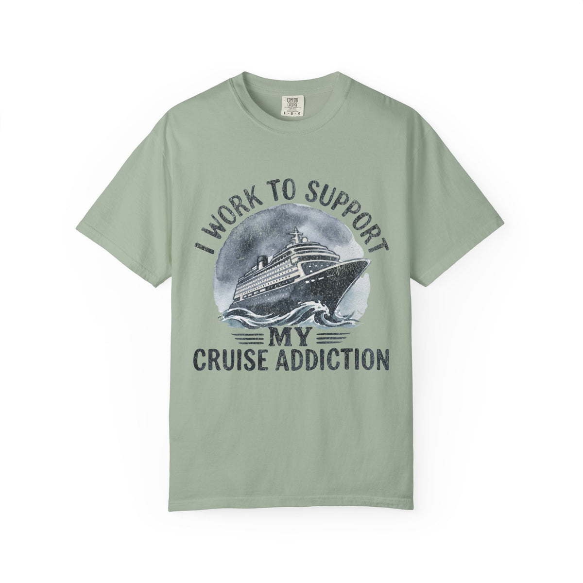I Work to Support My Cruise Addiction