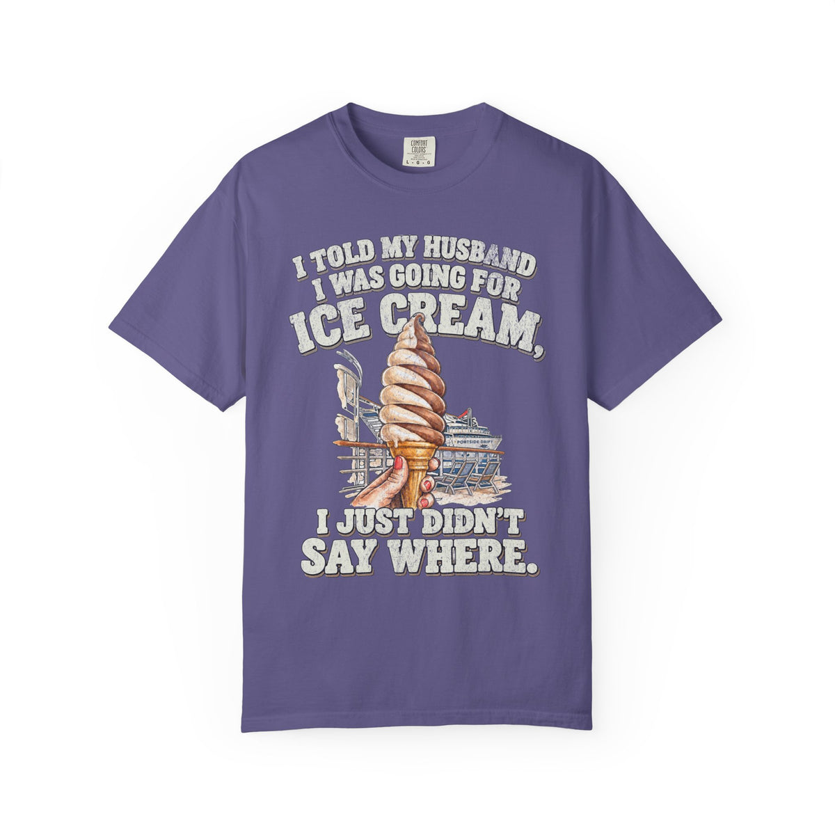 I didn't say where I was gettin Ice Cream