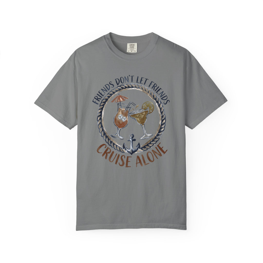 Friends don't let Friend T-Shirt