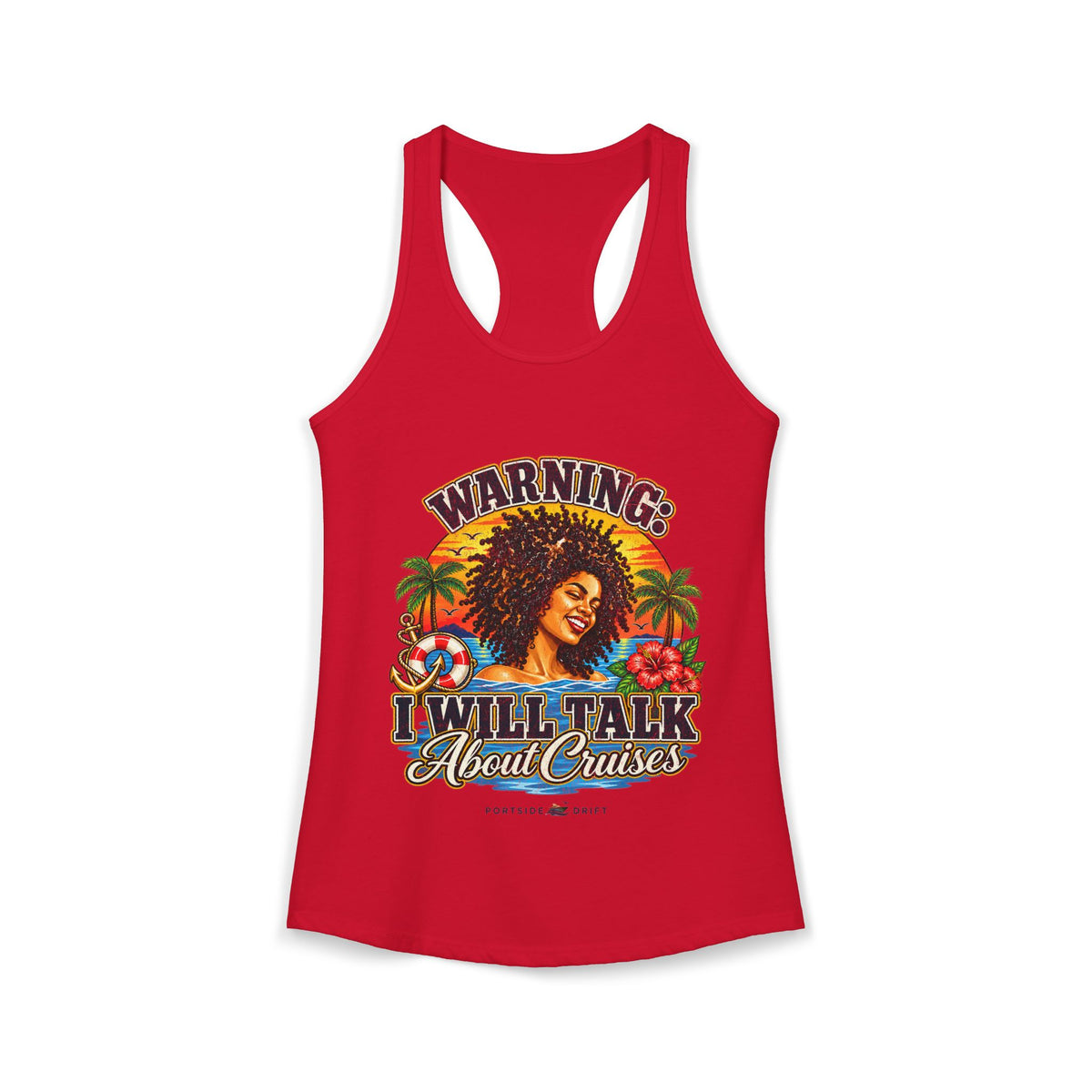 Racerback Tank - Warning I will talk about Cruises