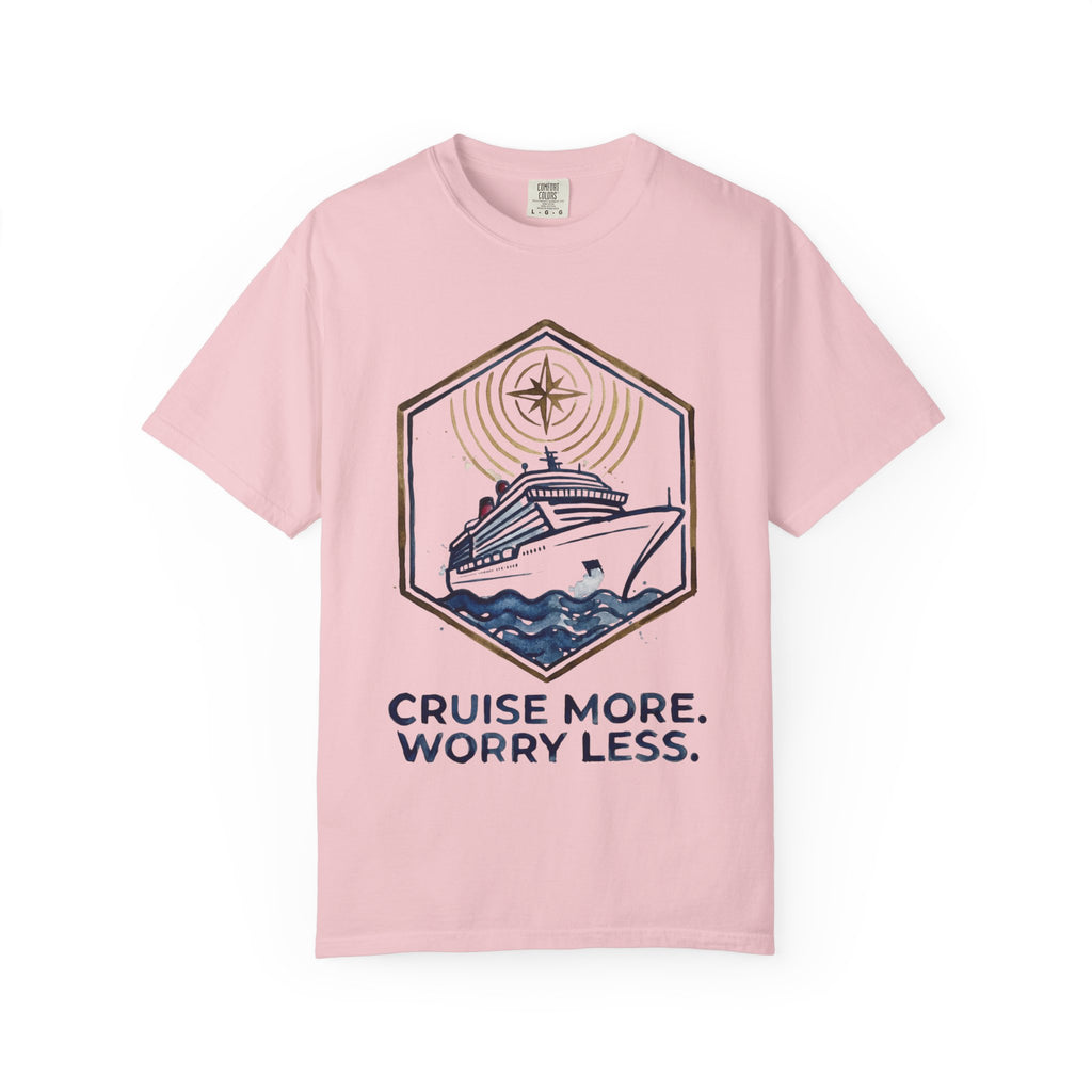 Cruise More Worry Less T-Shirt