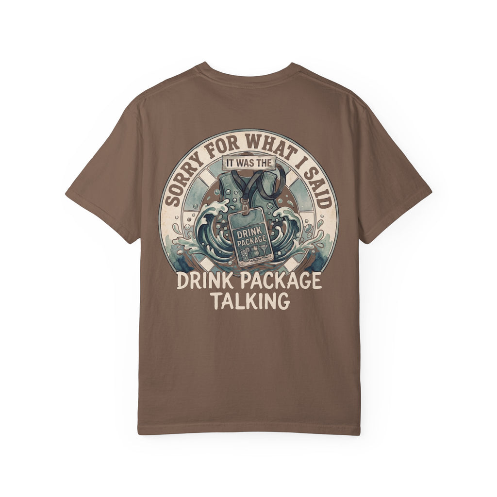 Sorry For What I Said T-Shirt