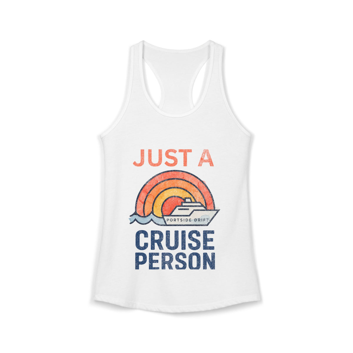 Racerback Tank - Just a Cruise Person