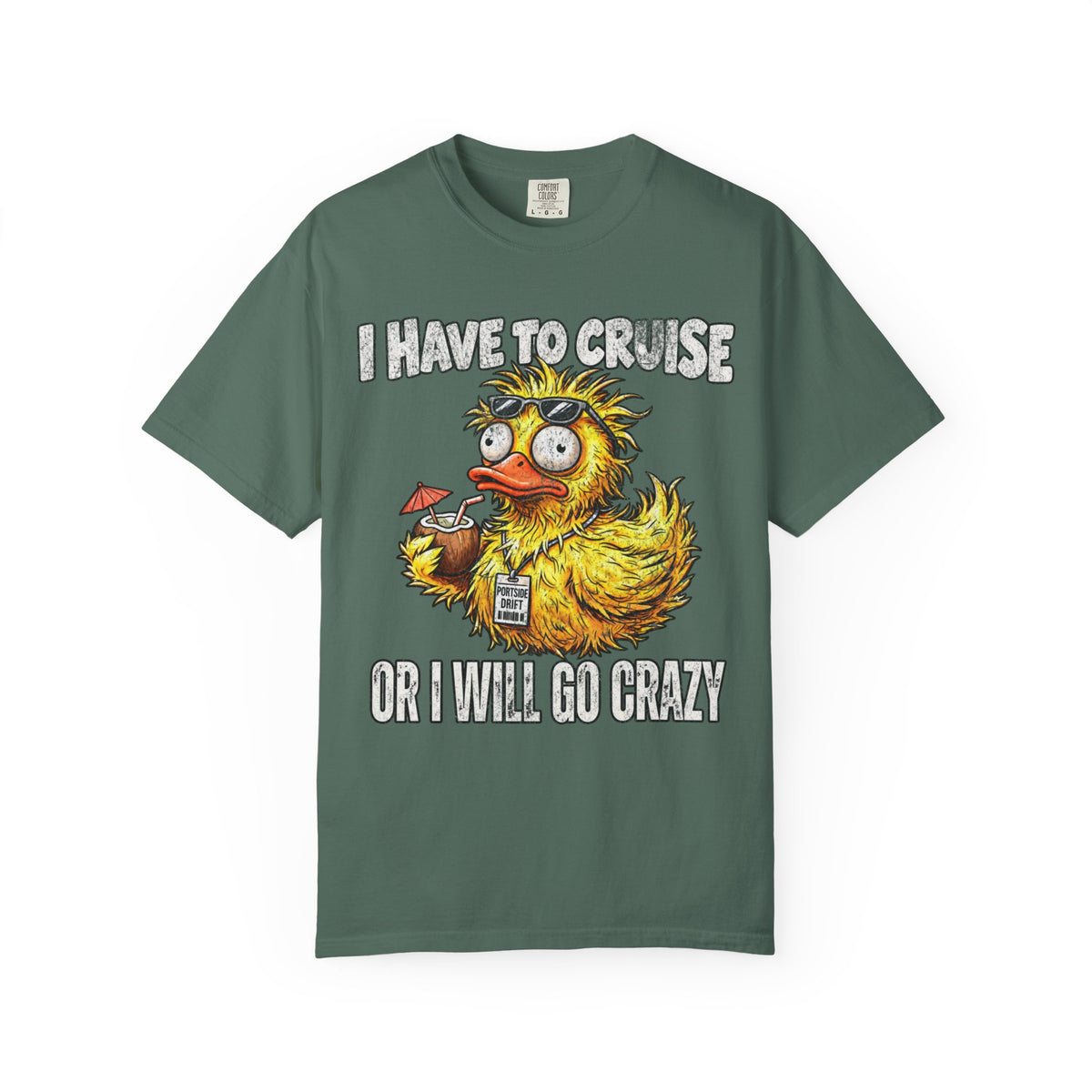 I Have to Cruise or I Will Go Crazy
