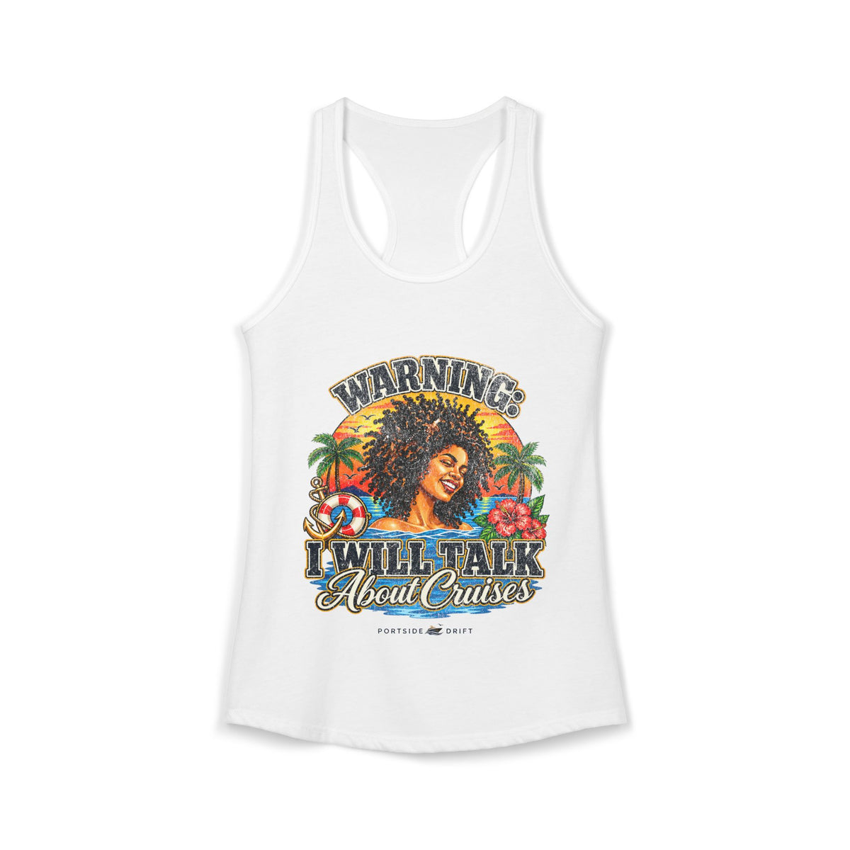 Racerback Tank - Warning I will talk about Cruises