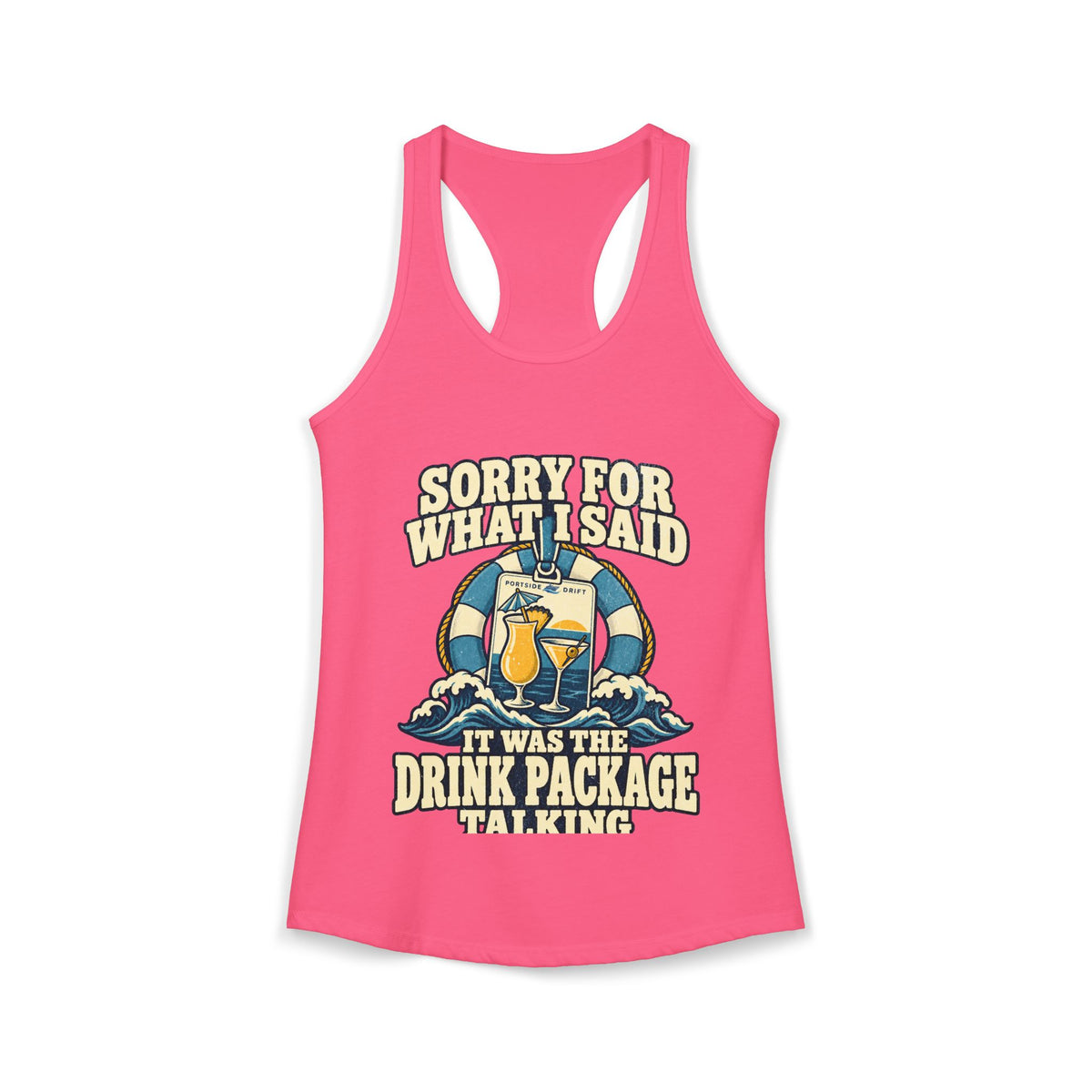 Racerback Tank - Sorry For Waht I Said