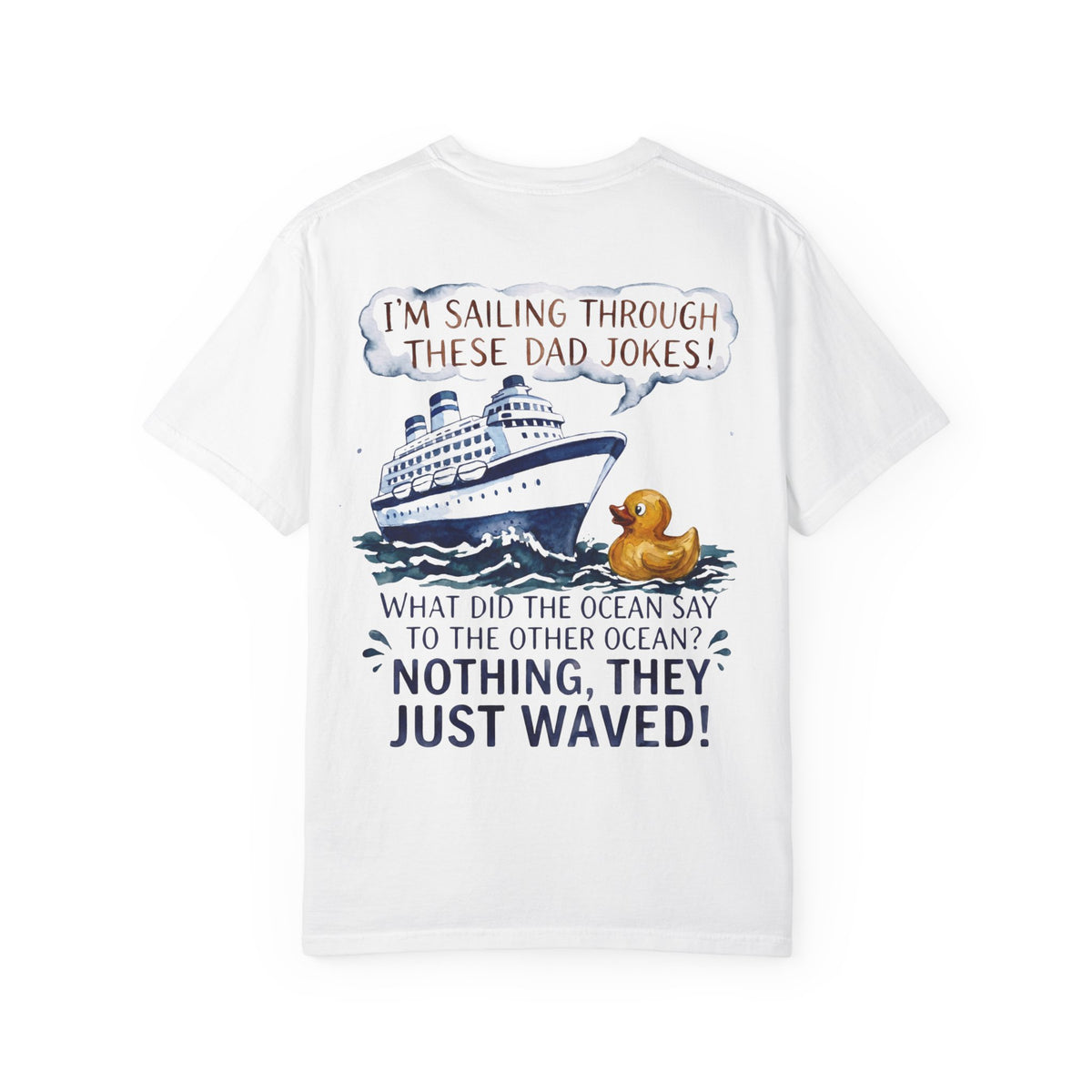 Sailing Through these Dad Jokes T-Shirt