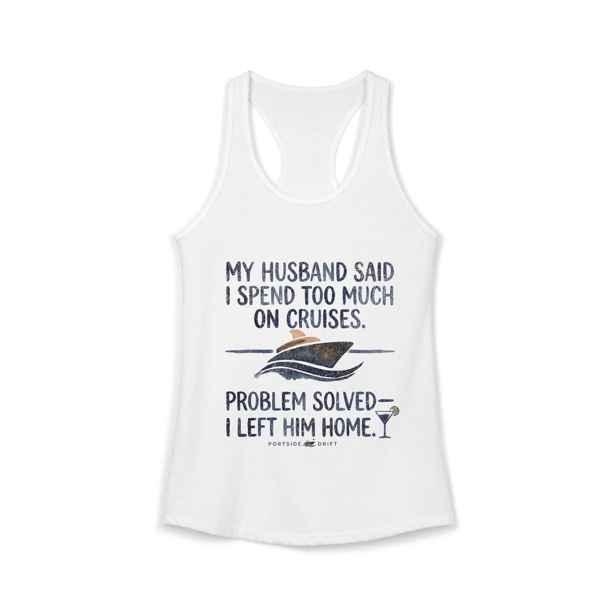 Racerback Tank - Problem Solve Leave Husband Home