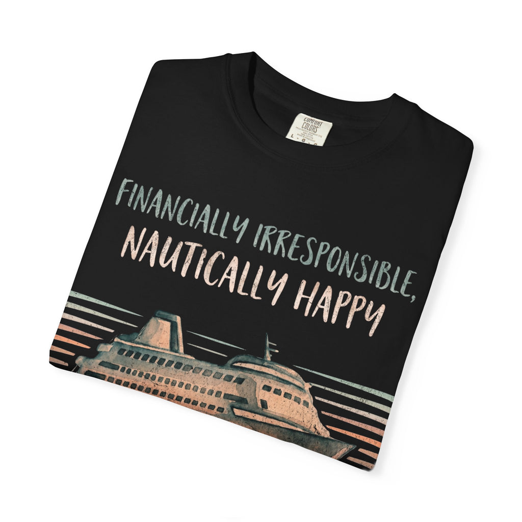 Fiancially Irresponsible Nautically Happy