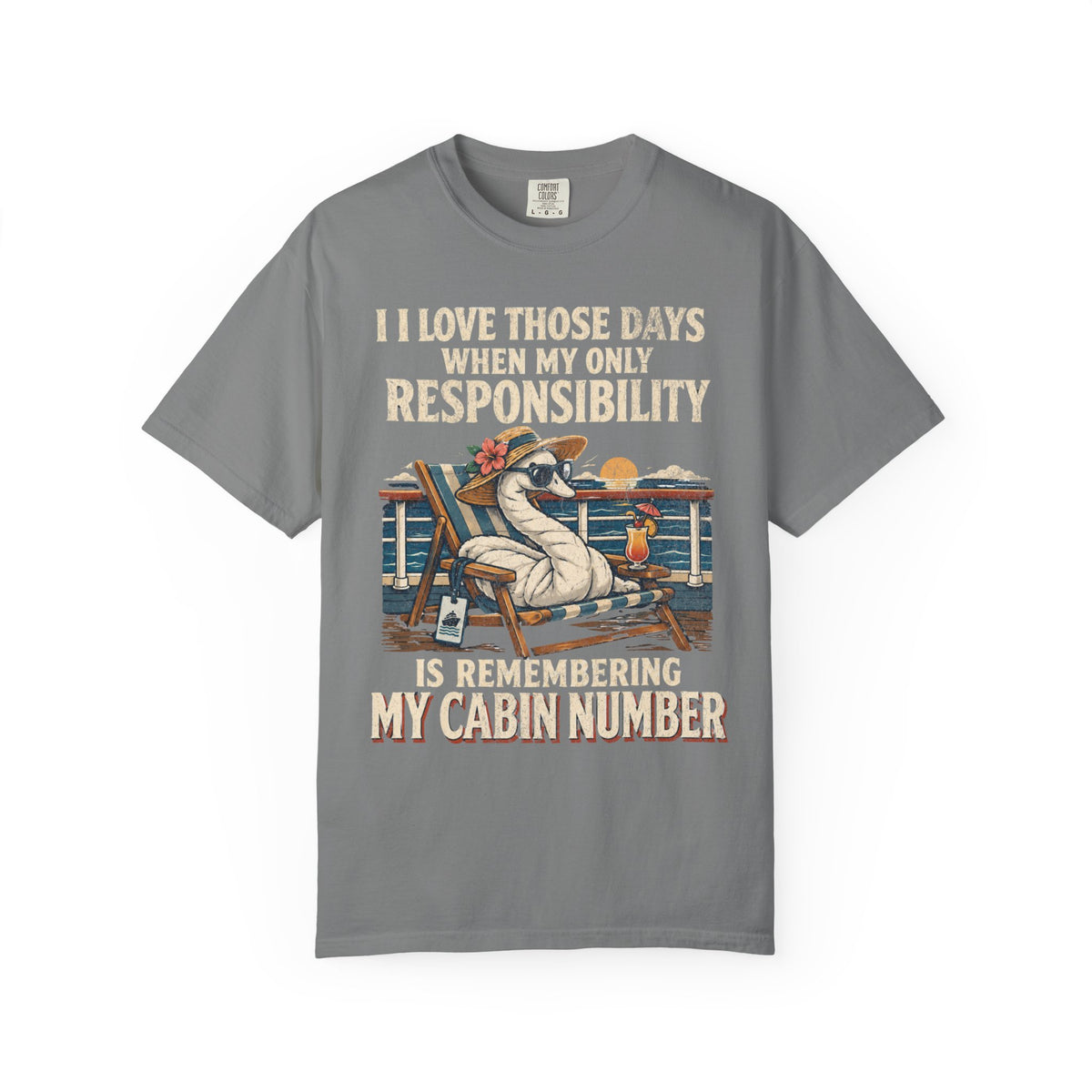 I Love Those Days My Only Responsibility Is My Cabin Number