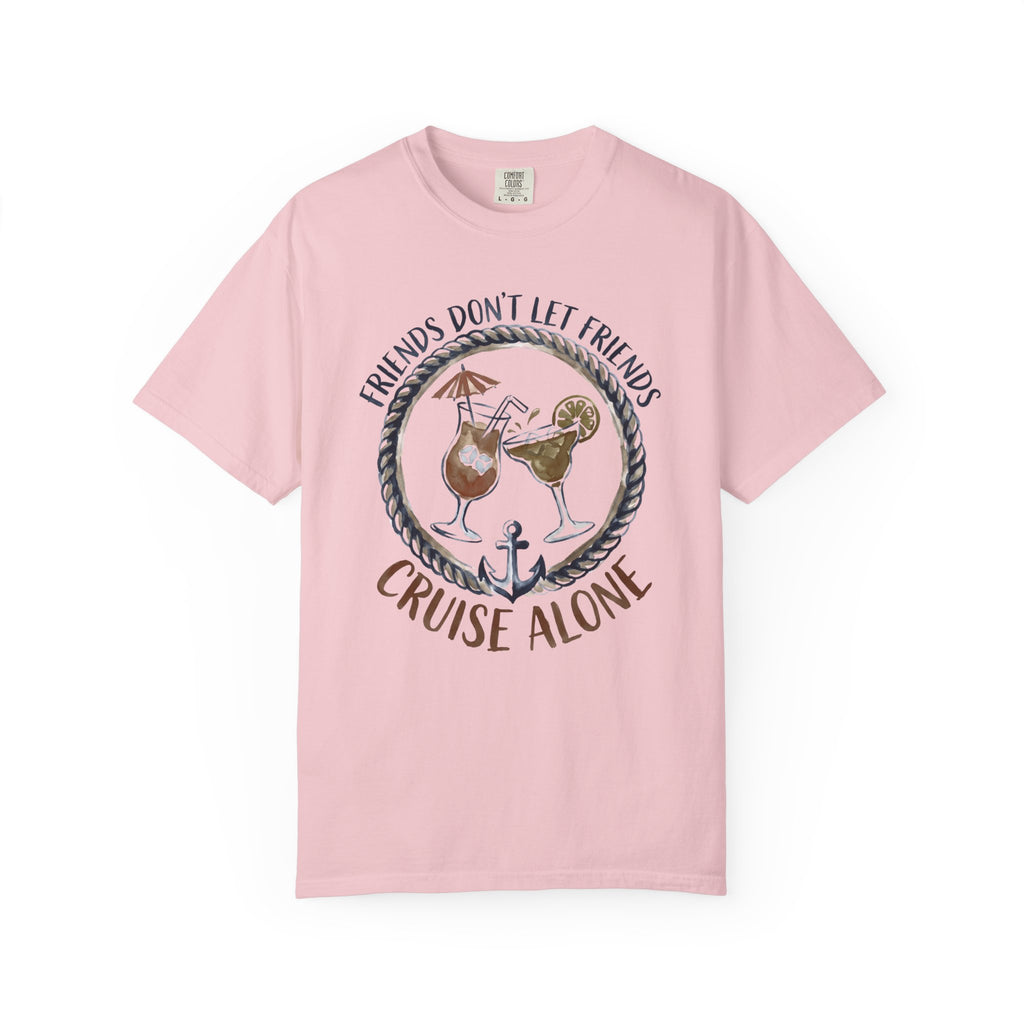 Friends don't let Friend T-Shirt