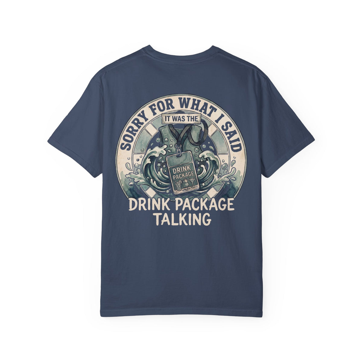 Sorry For What I Said T-Shirt