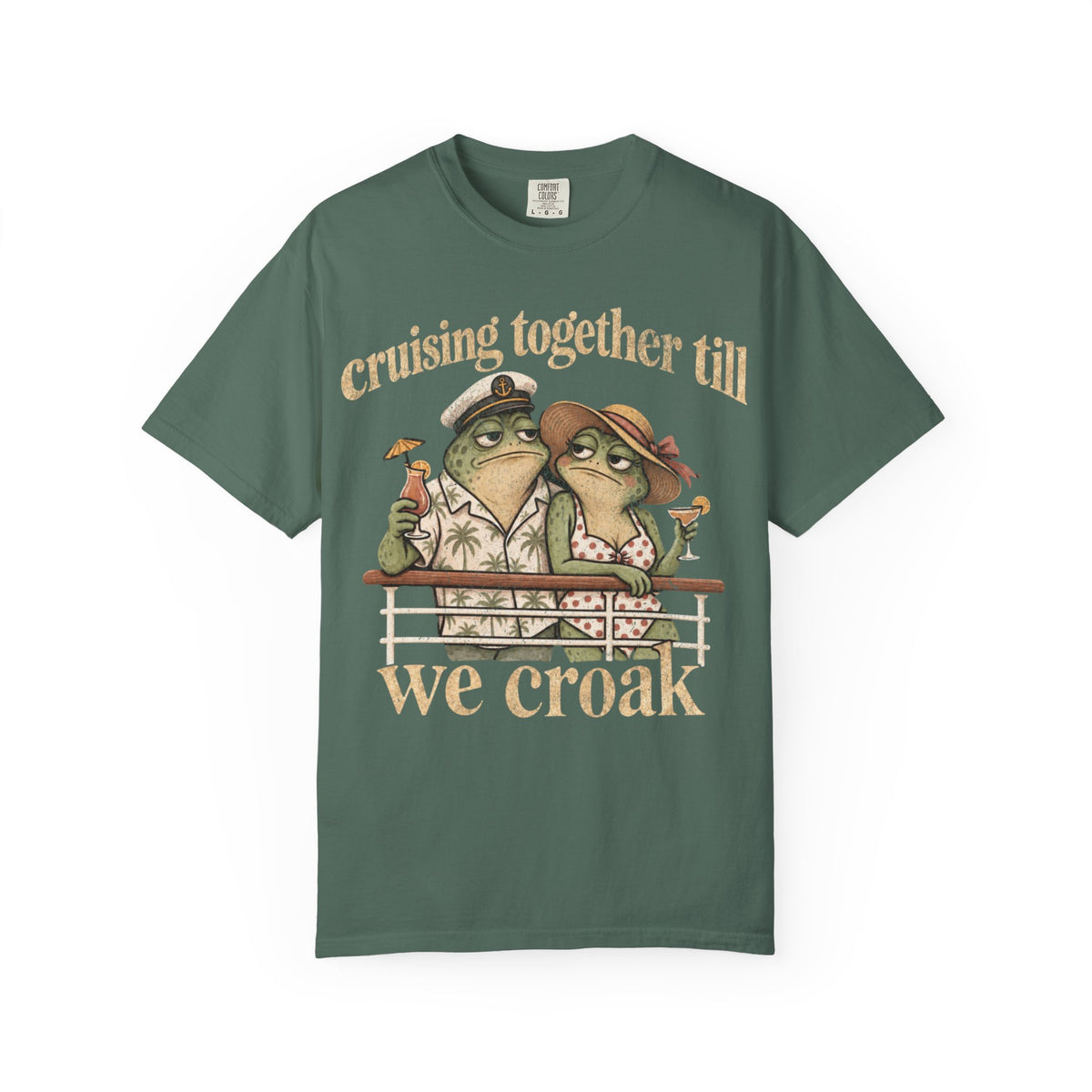 Cruise together till we Croak