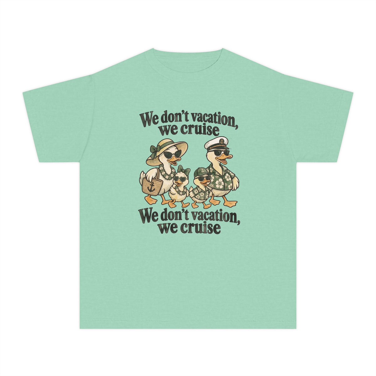 Youth Tee — We don't Vacation we Cruise