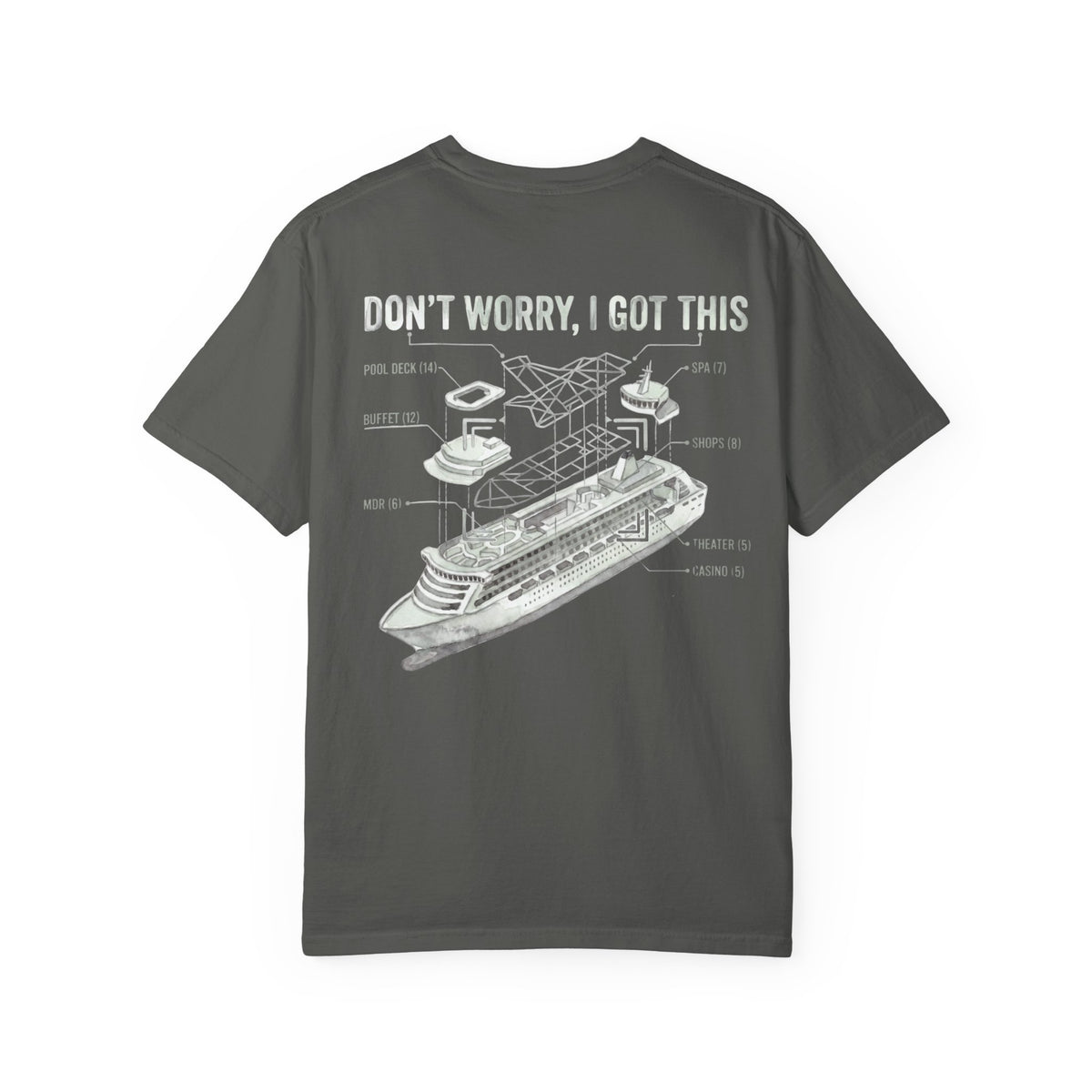 Don't Worry I Got This T-Shirt