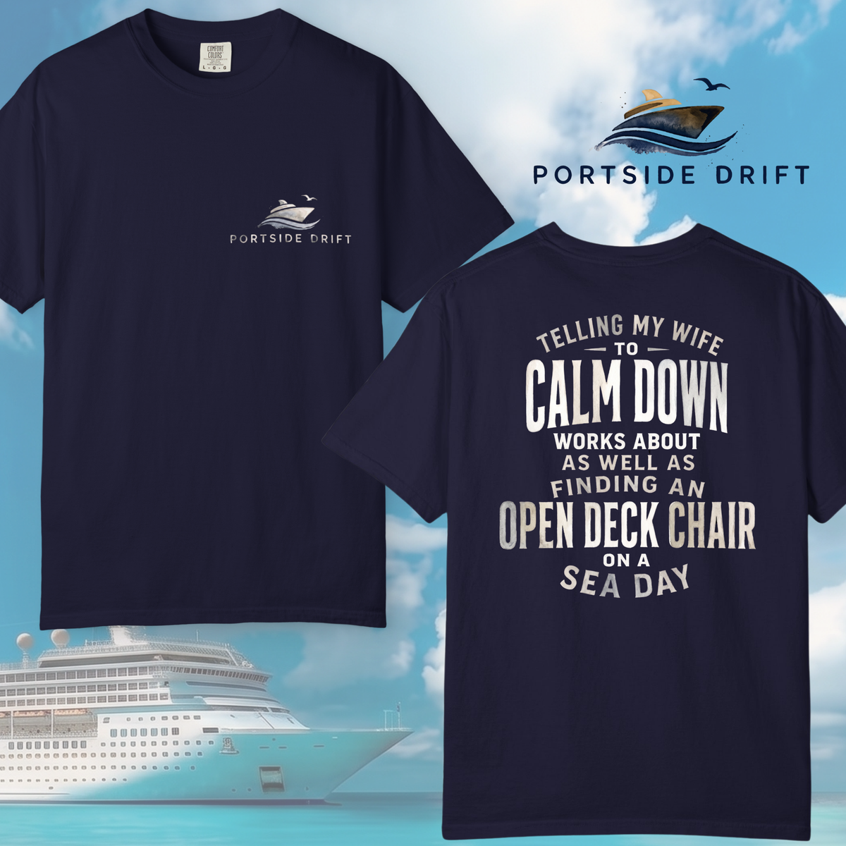 Telling My Wife to Calm Down T-Shirt