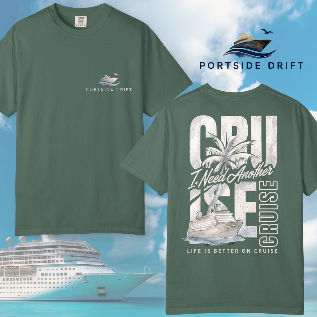 Cruise I Need Another T-Shirt