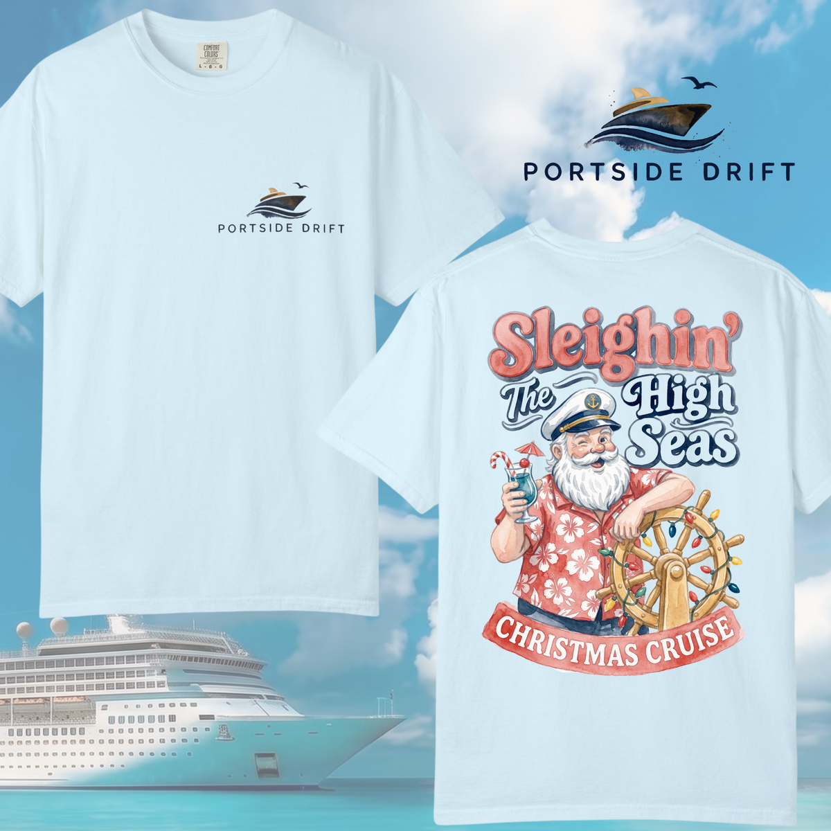 Sleighin the High Seas T-Shirt