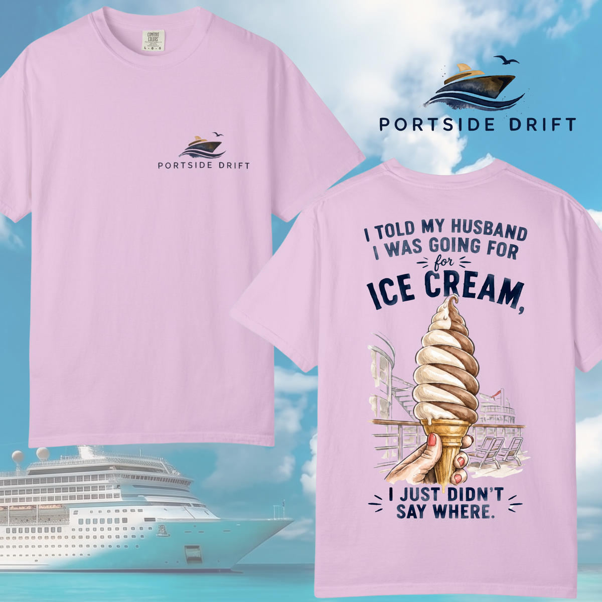 Told my husband I was going T-Shirt
