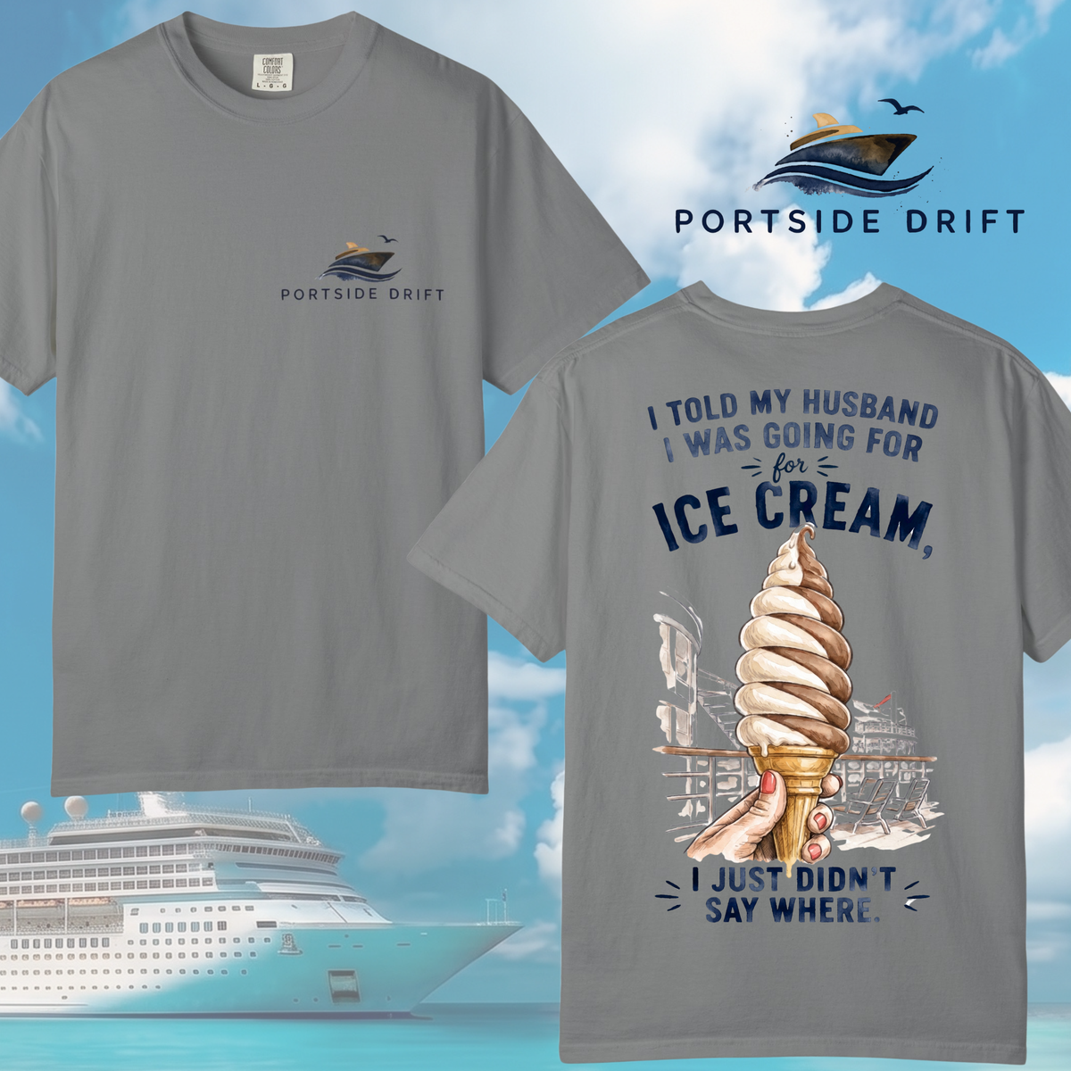 Told my husband I was going T-Shirt