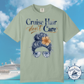 Cruise Hair Don't Care T-Shirt