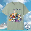 I'm Ok T-Shirt
