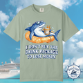 I don't buy the Drink Package T-Shirt