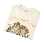 Cruise together till we Croak