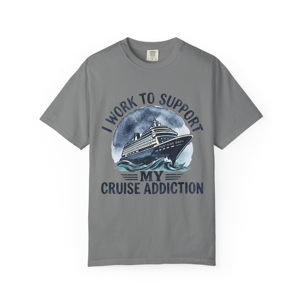 I Work to Support My Cruise Addiction